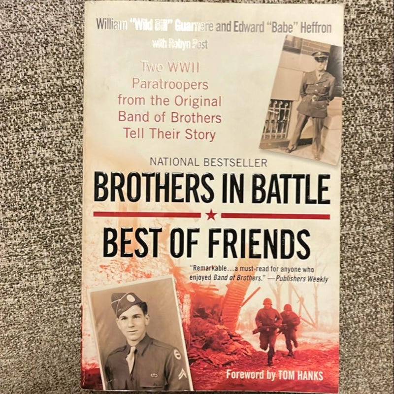 Brothers in Battle, Best of Friends