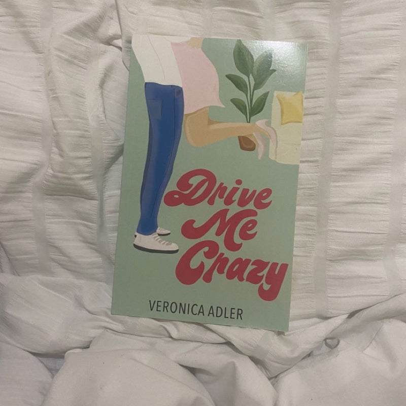Drive Me Crazy