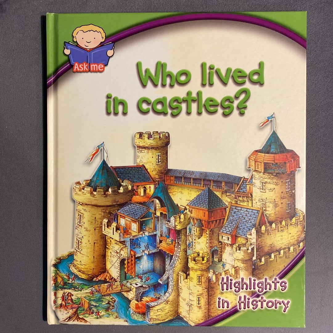 Who Lived in Castles?