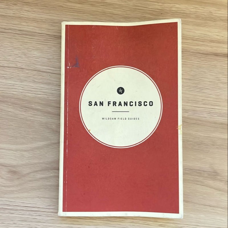 Wildsam Field Guides: San Francisco