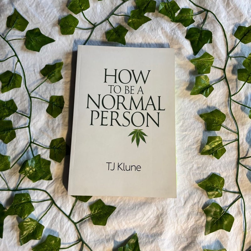 How to Be a Normal Person