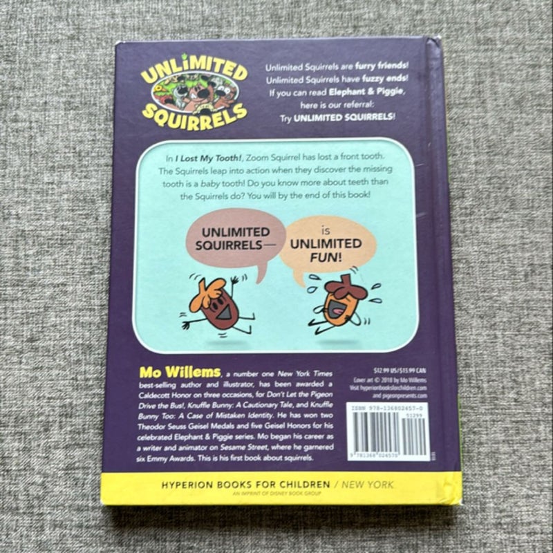 I Lost My Tooth! (an Unlimited Squirrels Book)