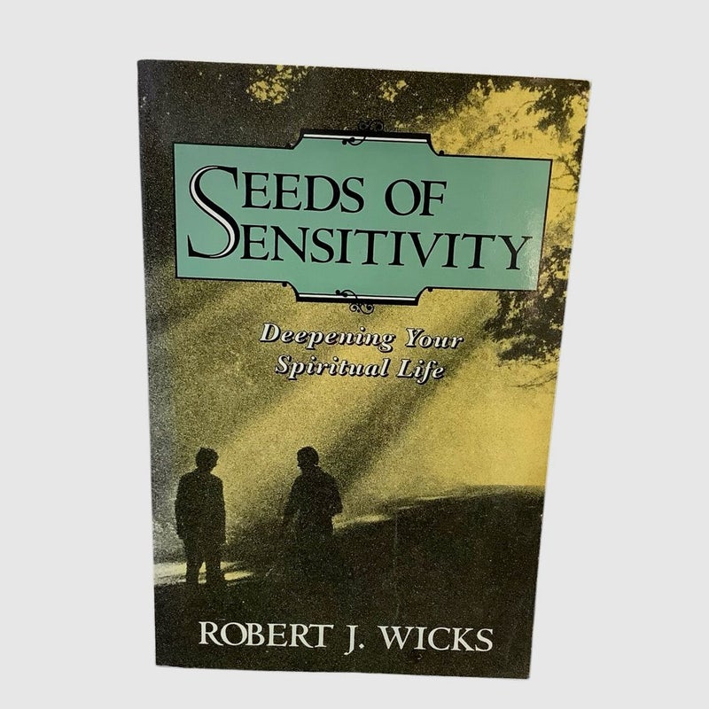 Seeds of Sensitivity