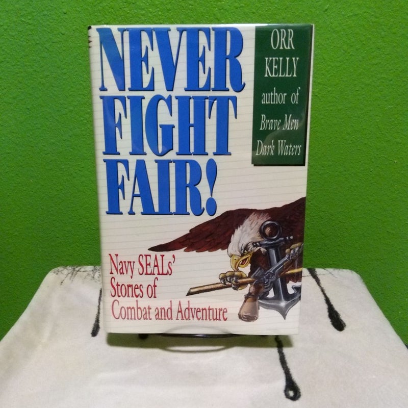 Never Fight Fair!