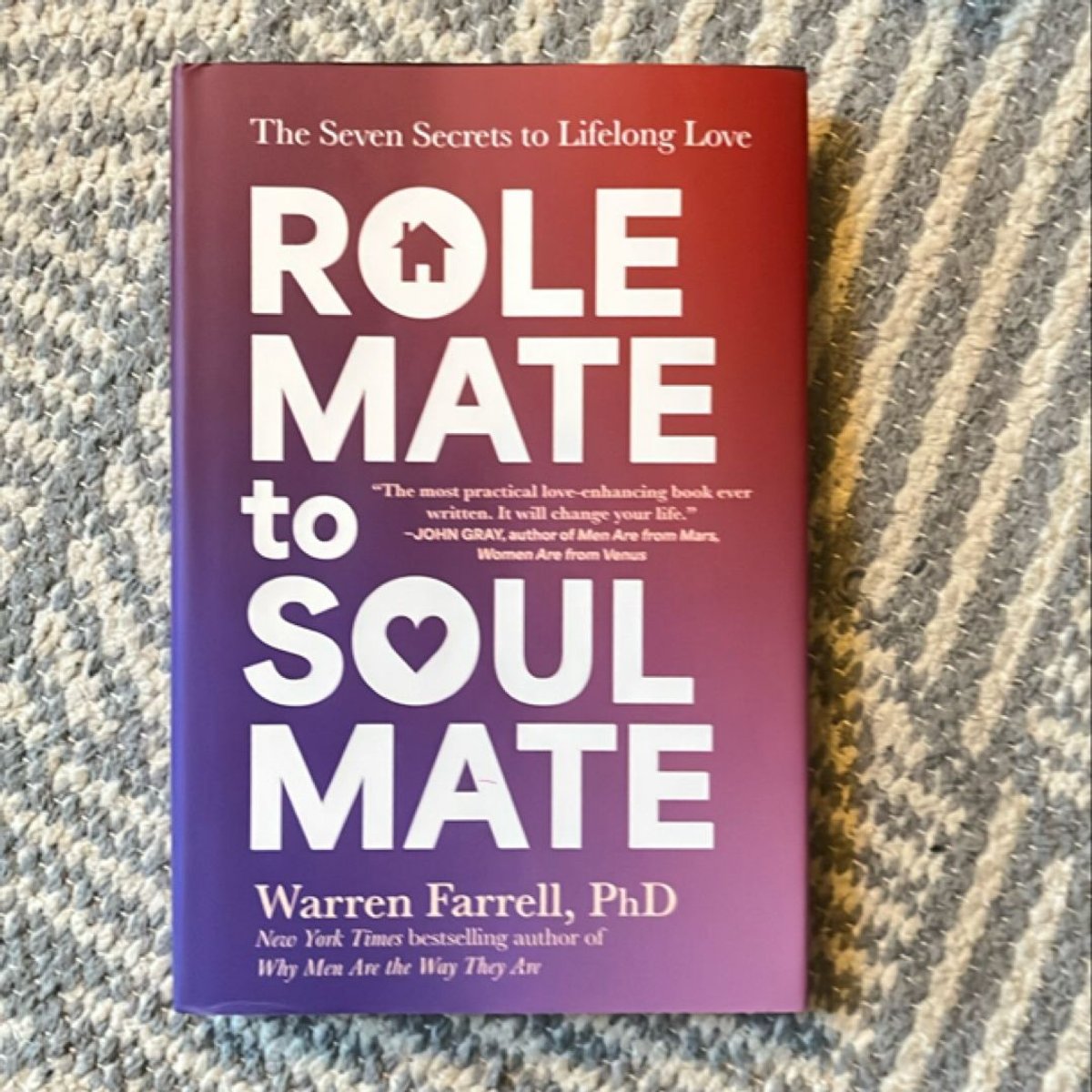 Role Mate to Soul Mate by Warren Farrell