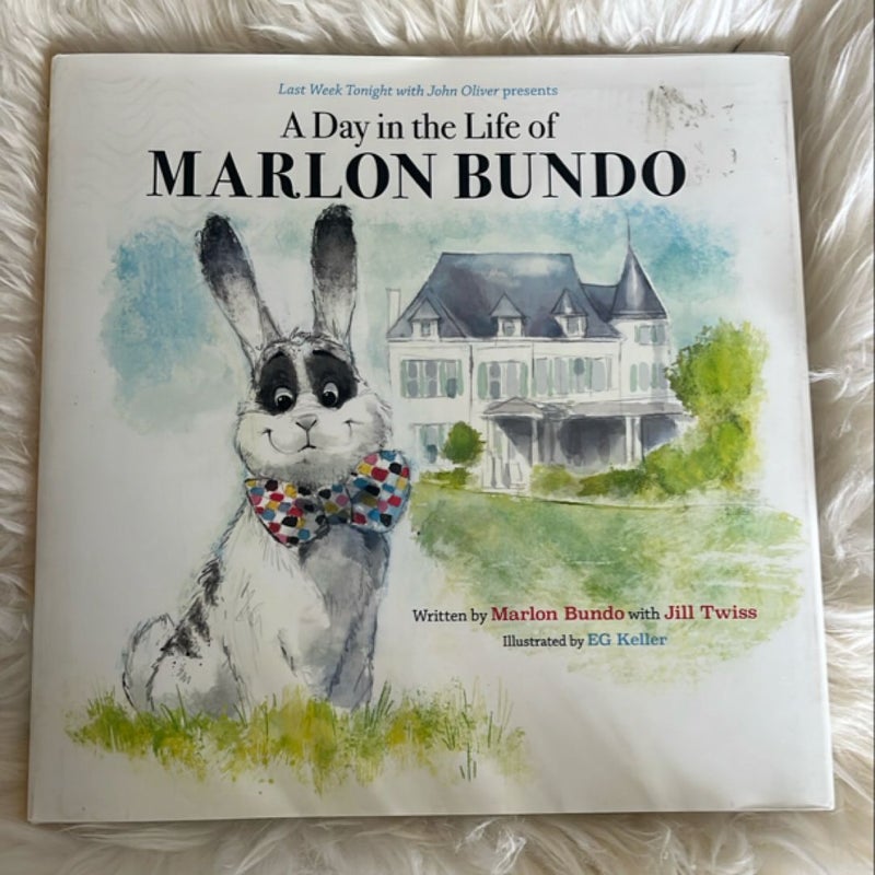 Last Week Tonight with John Oliver Presents a Day in the Life of Marlon Bundo (Better Bundo Book, LGBT Children's Book)