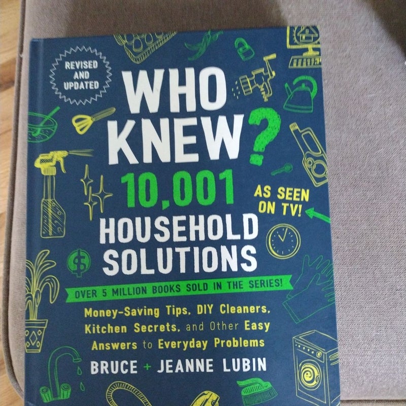 Who Knew? 10,001 Household Solutions