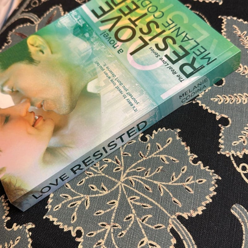 Love Resisted (Signed)
