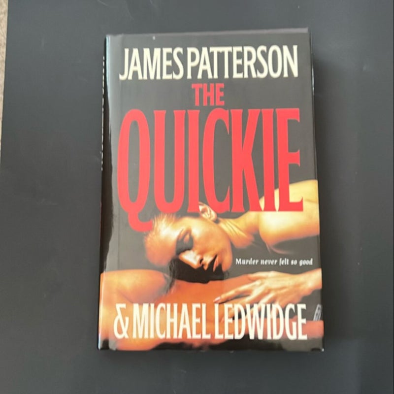 The Quickie