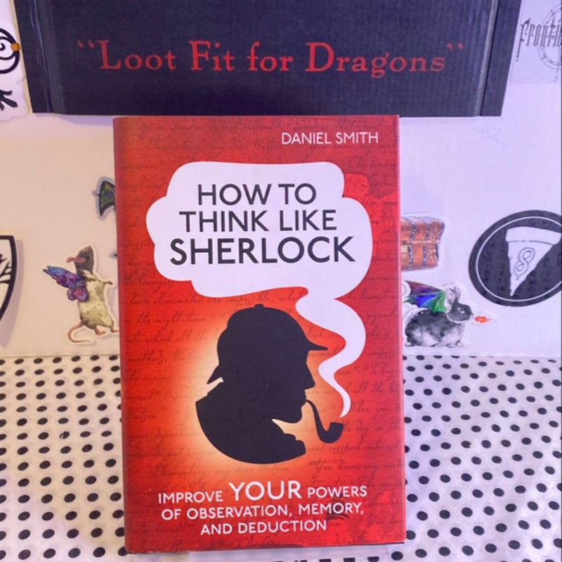 How to think like Sherlock