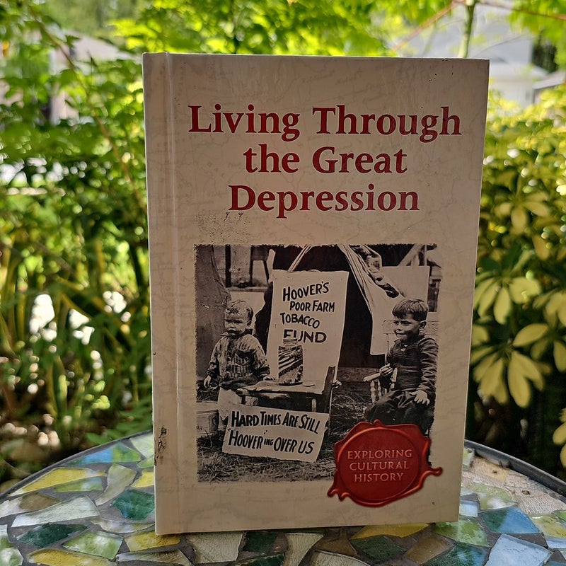 Living Through the Great Depression