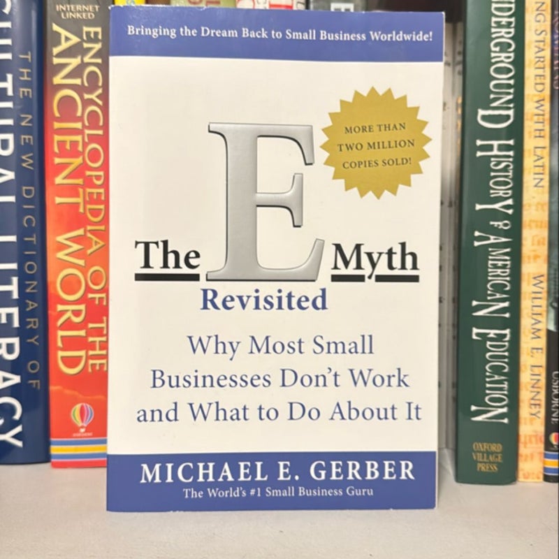 The e-Myth Revisited