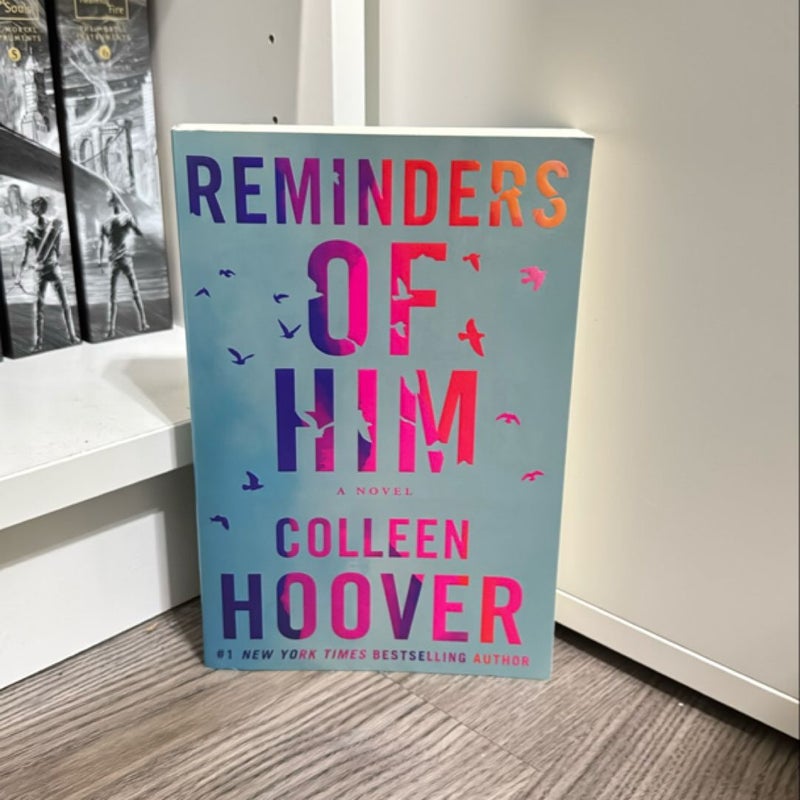 Reminders of Him