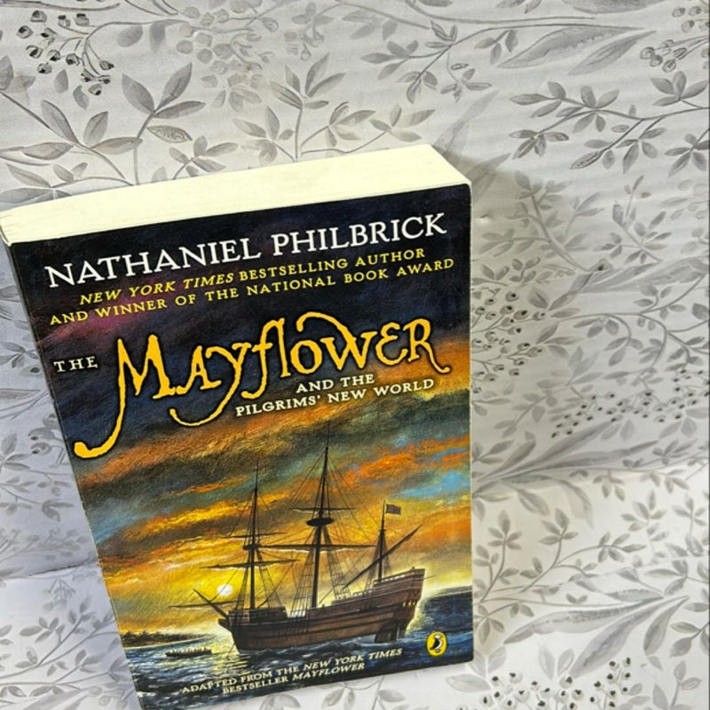 The Mayflower and the Pilgrims' New World