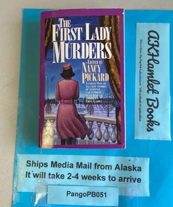 The First Lady Murders