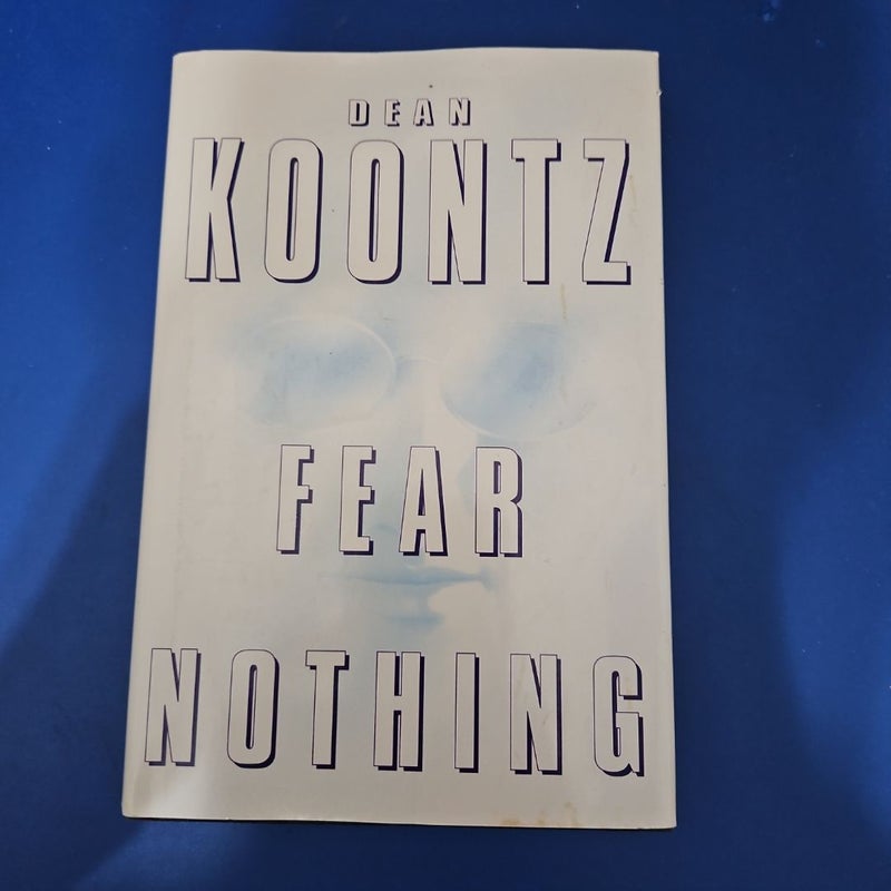 Fear Nothing