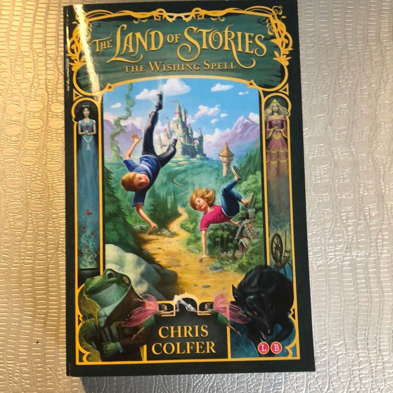 The Land of Stories The Wishing Spell