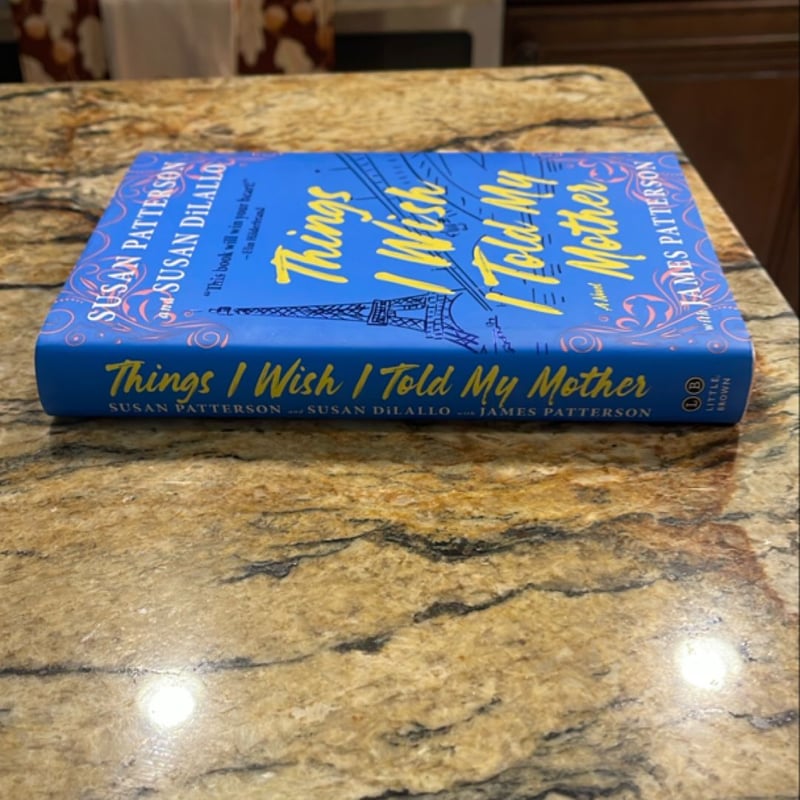 Things I Wish I Told My Mother