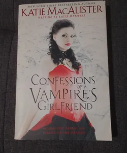 Confessions of a Vampire's Girlfriend