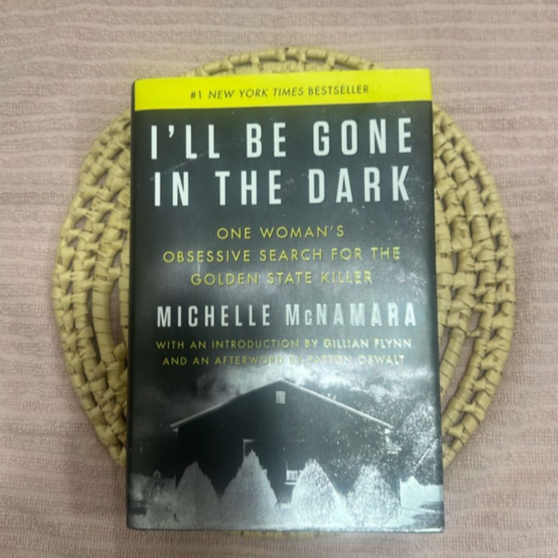 I'll Be Gone in the Dark