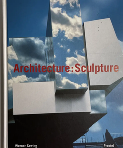 Architecture Sculpture by Werner Sewing, 2004  Hardcover Architectural Designs