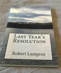 Last Year's Resolution