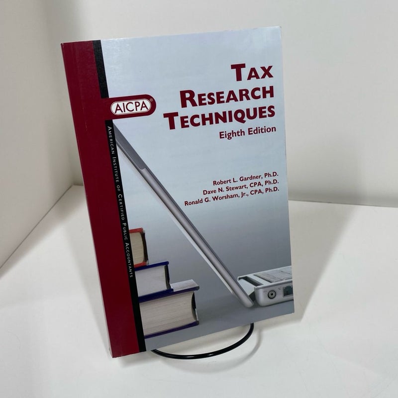 Tax Research Techniques, Eighth Edition