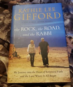 The Rock, the Road, and the Rabbi