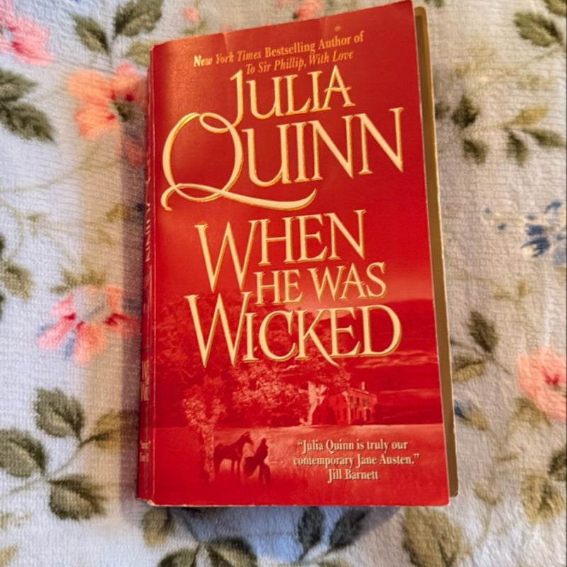 When He Was Wicked (First Edition)