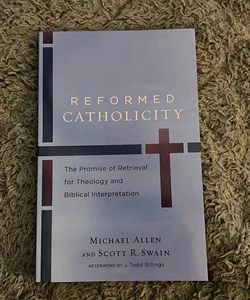 Reformed Catholicity