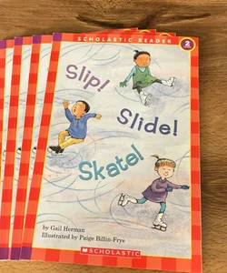 Slip! Slide! Skate!