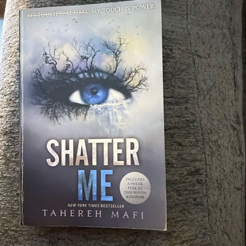 Shatter Me