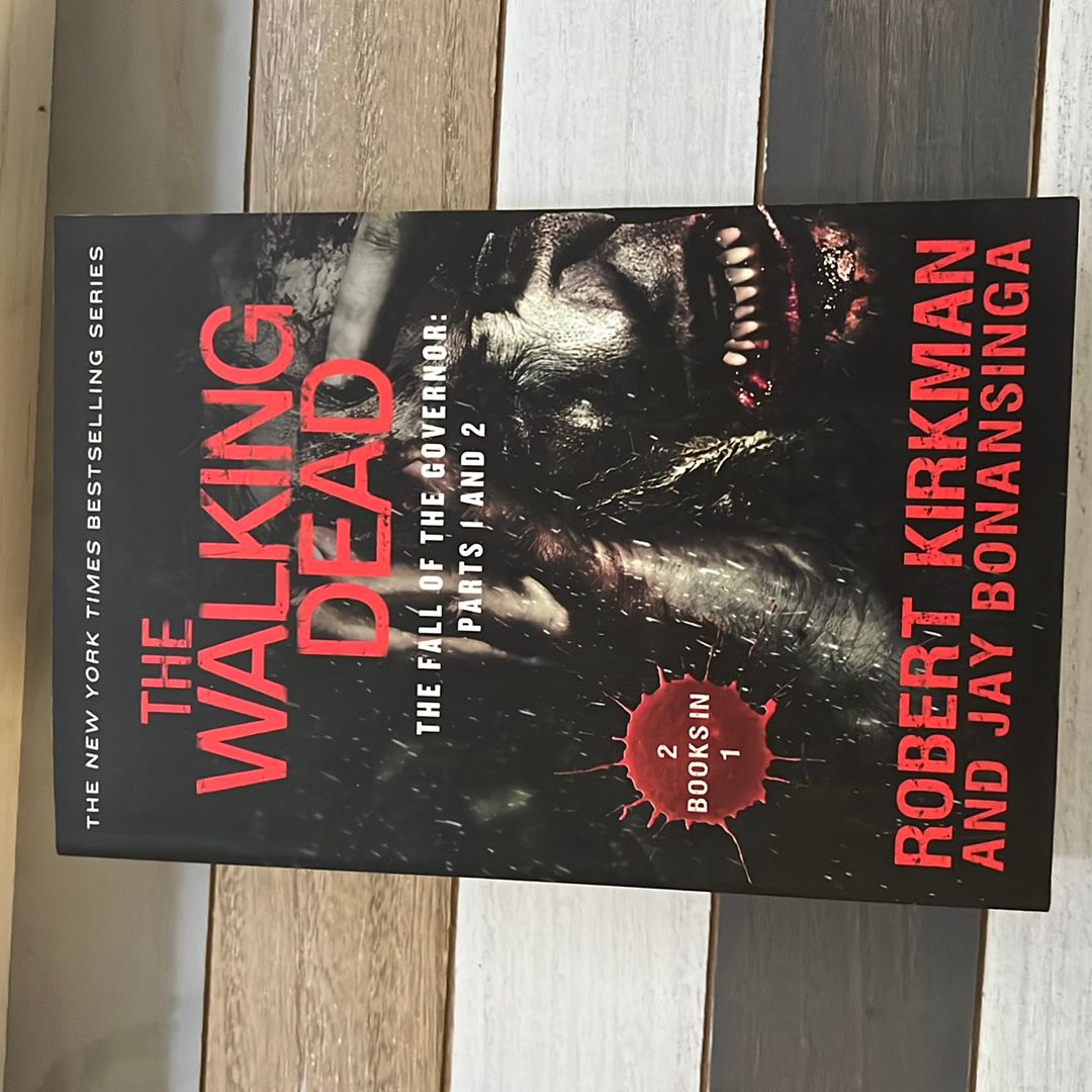 The Walking Dead: the Fall of the Governor: Parts 1 And 2