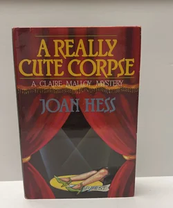 A Really Cute Corpse (A Claire Malloy Mystery, Book # 4)
