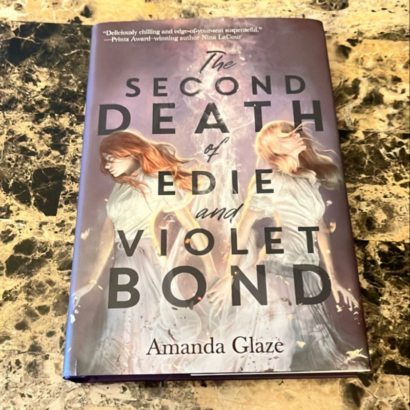 The Second Death of Edie and Violet Bond (Barnes & Noble Edition)