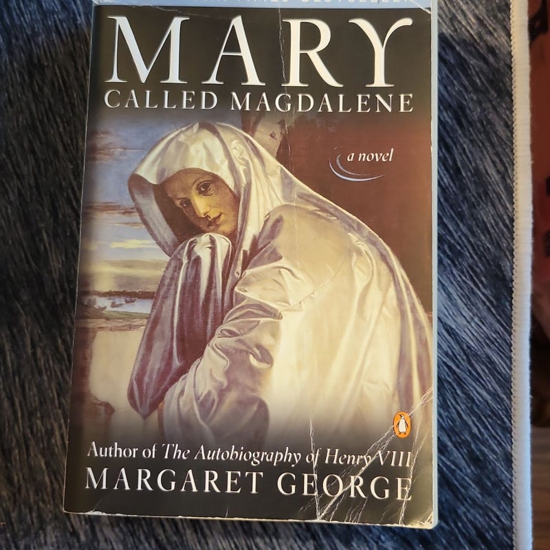 Mary, Called Magdalene