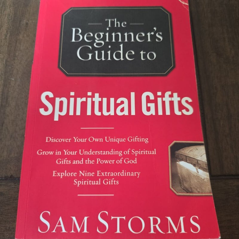 The Beginner's Guide to Spiritual Gifts