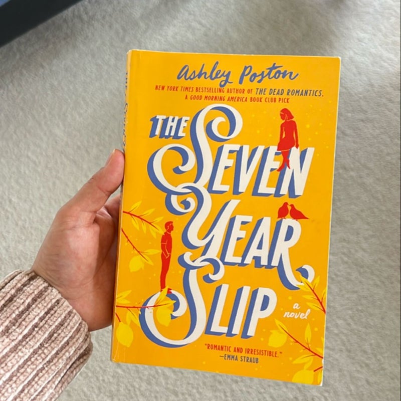 The Seven Year Slip