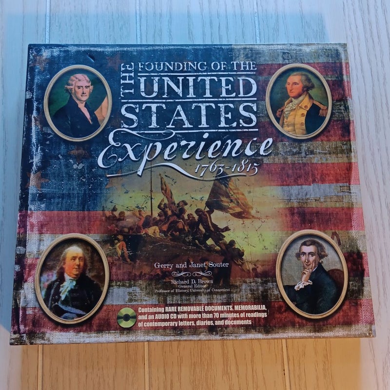 The founding of the United States experience 1763-1815