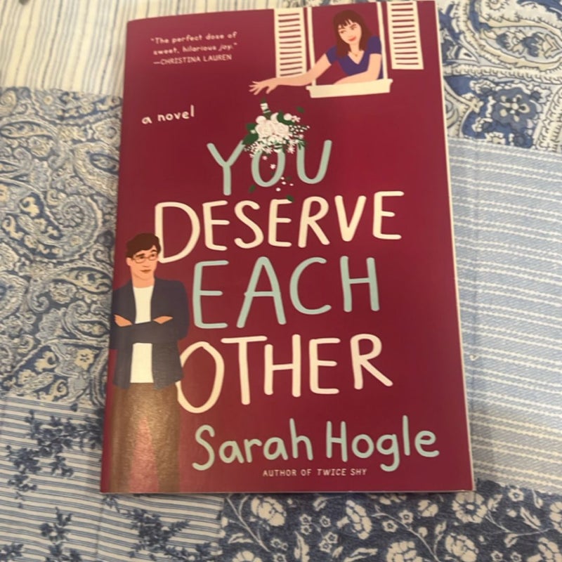You Deserve Each Other