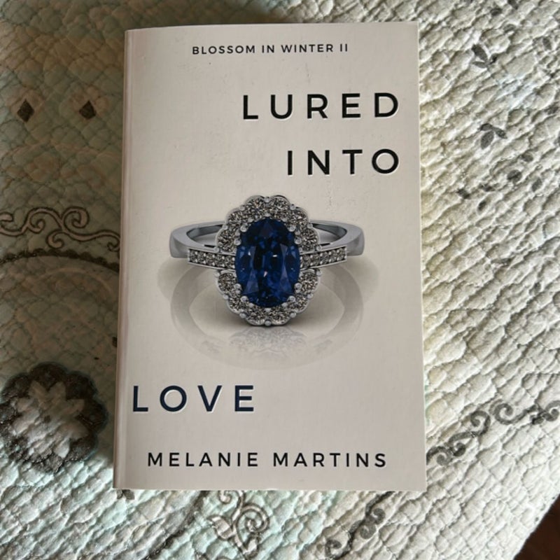 Lured into Love