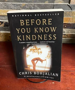 Before You Know Kindness