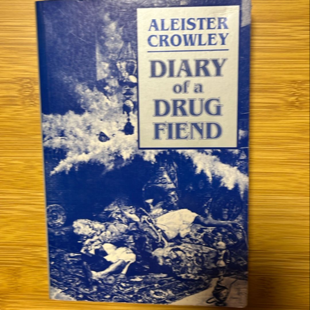 Diary of a Drug Fiend