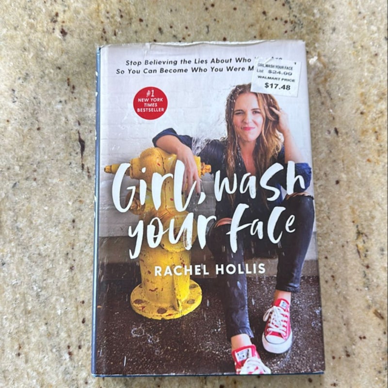 Girl, Wash Your Face