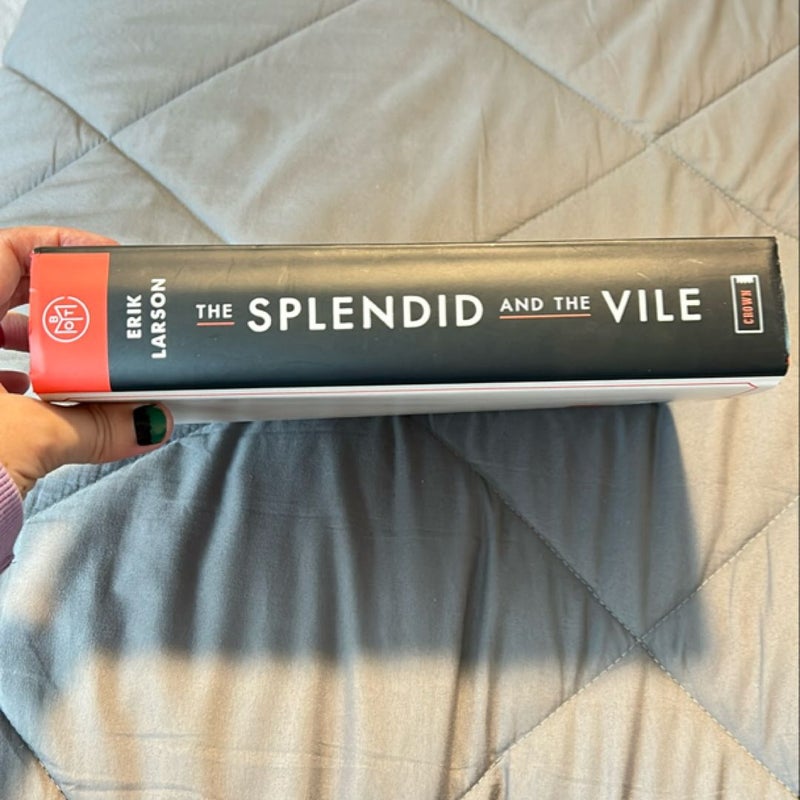 The Splendid and the Vile