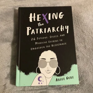 Hexing the Patriarchy