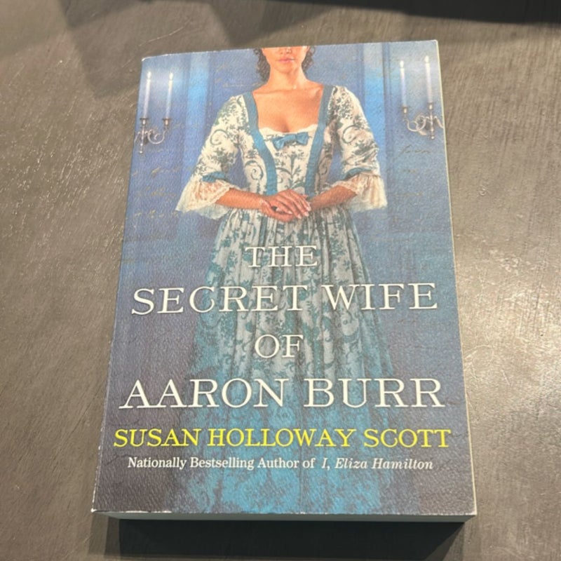 The Secret Wife of Aaron Burr