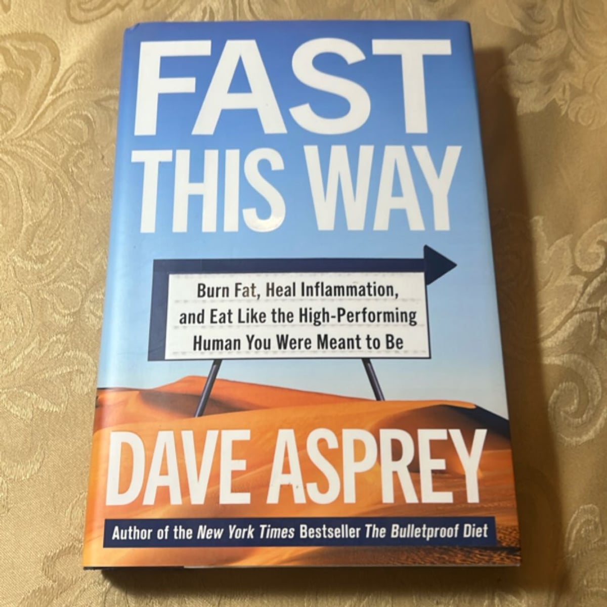 Fast This Way by Dave Asprey, Hardcover | Pangobooks