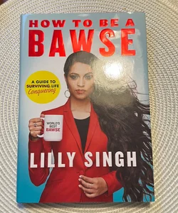 How to Be a Bawse - SIGNED 