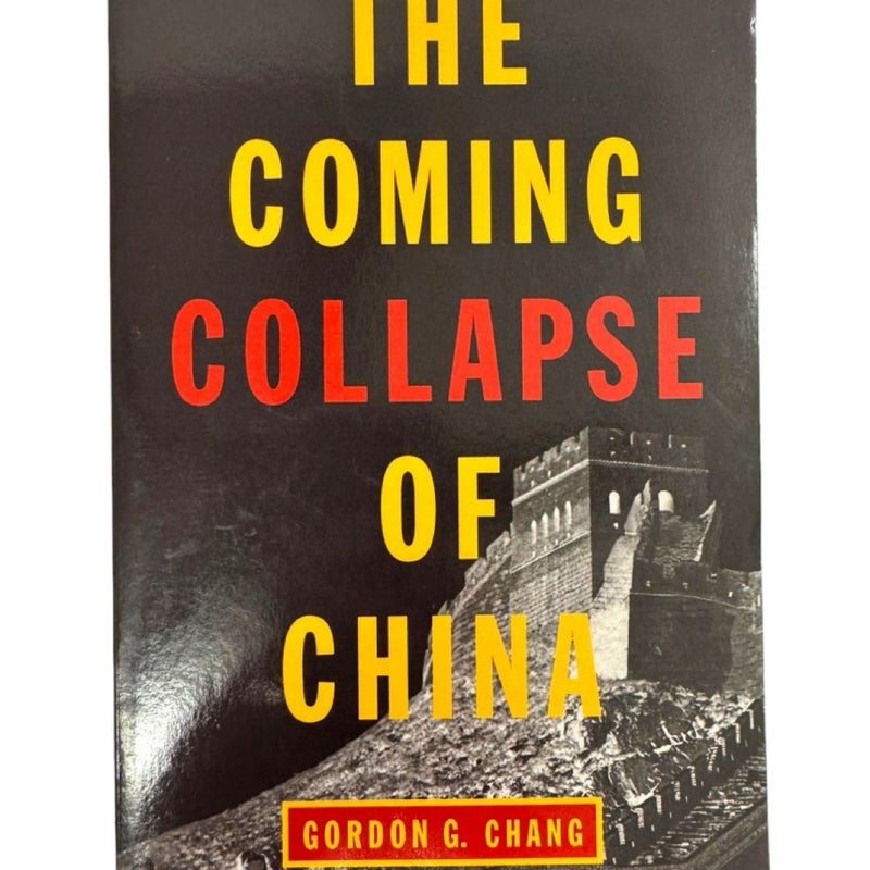 The Coming Collapse of China